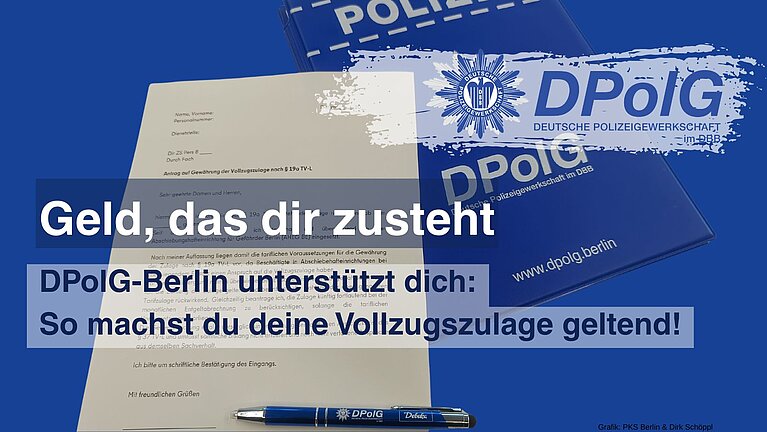 Informationsgrafik der DPolG Berlin zur Vollzugszulage: Antrag auf Gewährung der Vollzugszulage nach § 19a TV-L, DPolG-Unterlagen und Hinweis „Geld, das dir zusteht – DPolG Berlin unterstützt dich: So machst du deine Vollzugszulage geltend!