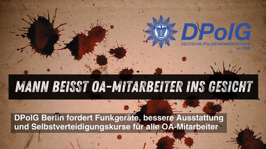 Symboildbild mit Blutspritzern. DPolG Berlin fordert bessere Ausstattung, Selbstverteidigung und Funkgeräte für Ordnungsamtsmitarbeiter nach brutalem Angriff (Biss in Wange) in Pankow.